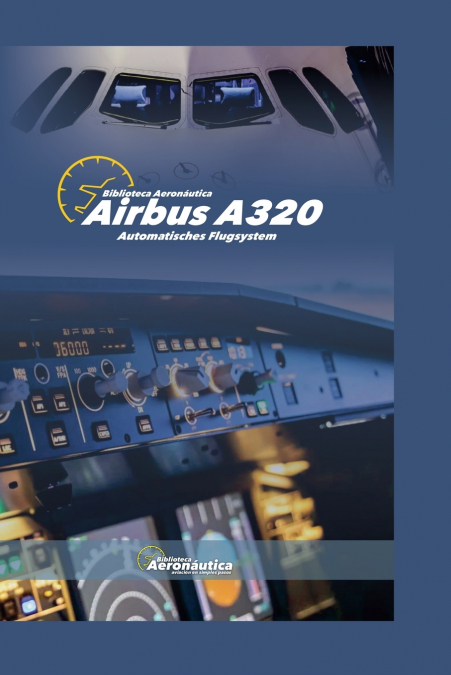 Airbus  A320 Automatisches Flugsystem