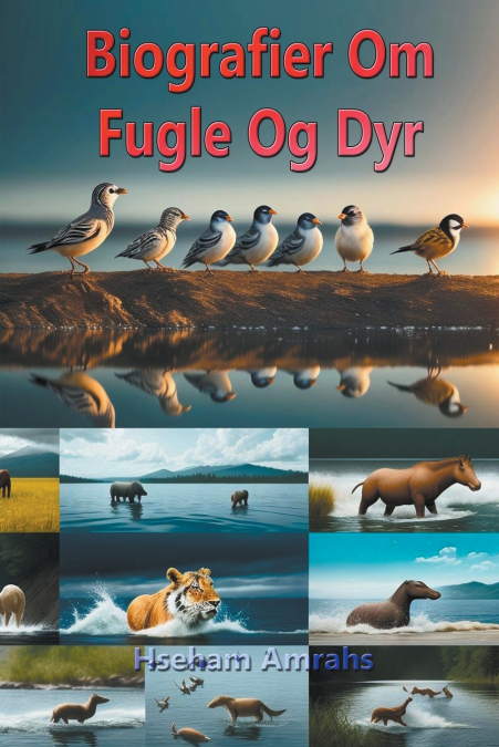 Biografier Om Fugle Og Dyr