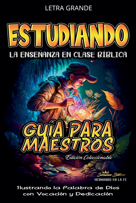 Estudiando la Enseñanza en la Clase Bíblica
