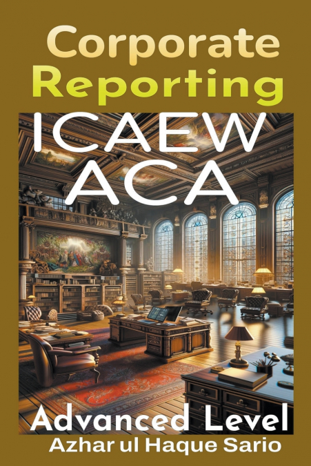 ICAEW ACA Corporate Reporting