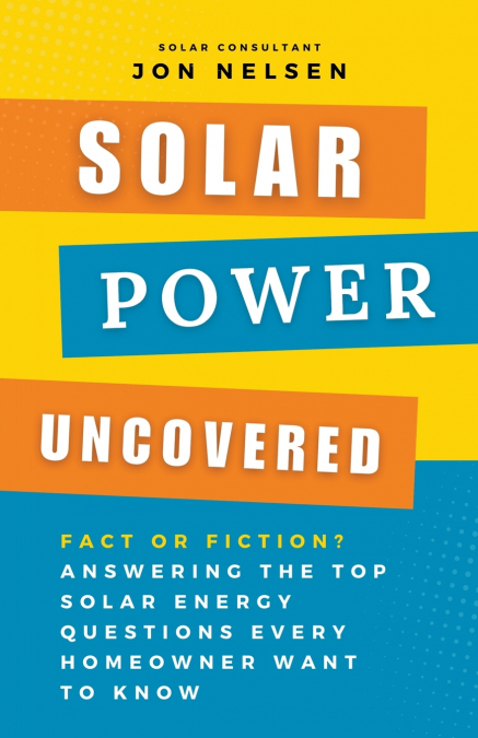 Solar Power Uncovered