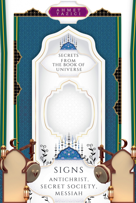 Secrets from the Book of Universe, Signs