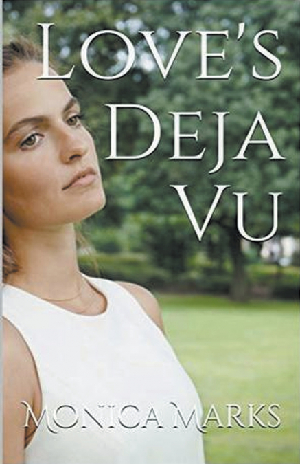 Love’s Deja Vu