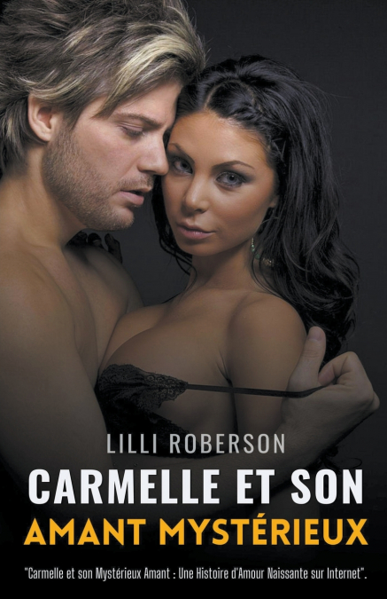 Carmelle et son AmantMystérieux