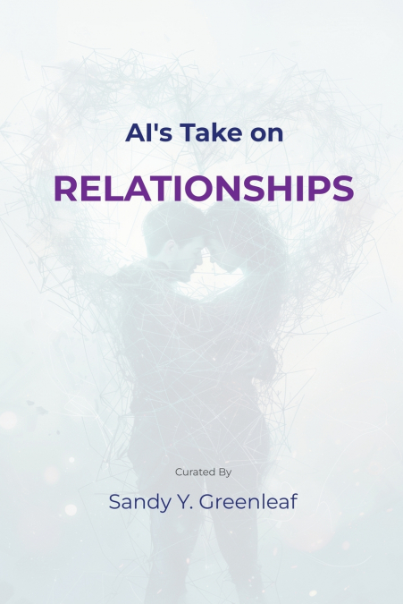 AI’s Take on Relationships