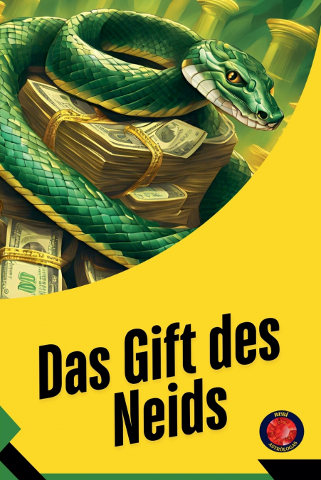 Das Gift  des  Neids