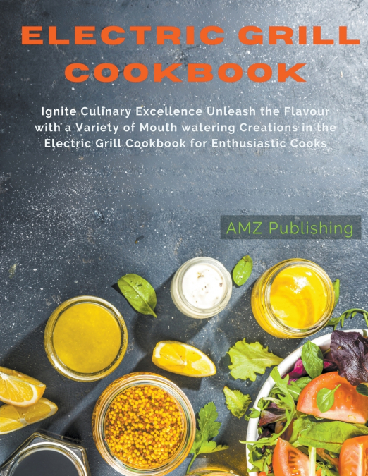 Electric Grill Cookbook