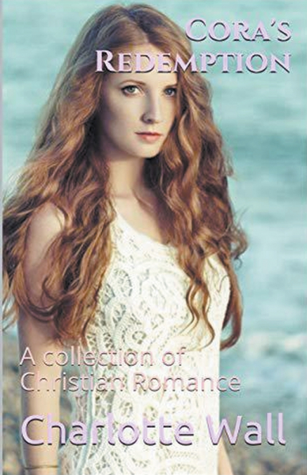 Cora’s Redemption
