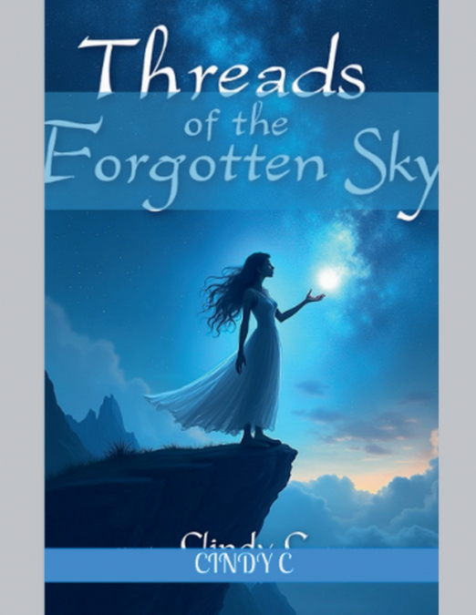 Threads of the Forgotten Sky