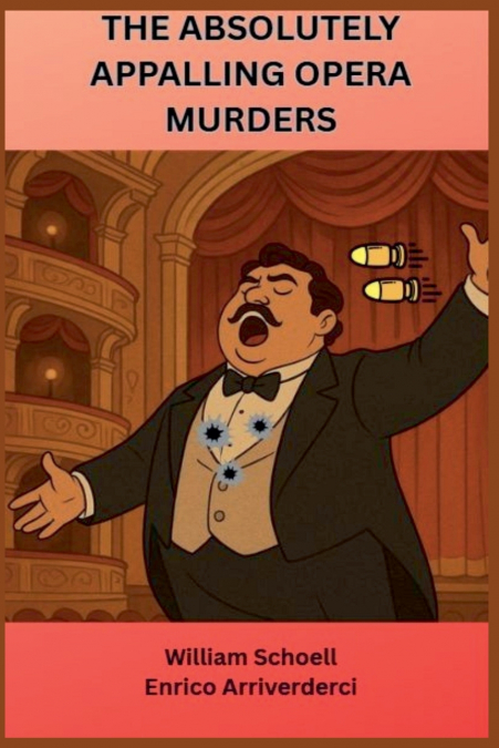 The Absolutely Appalling Opera Murders