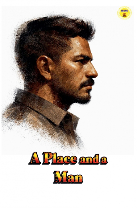 A Place and a Man