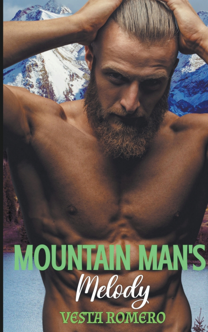Mountain Man’s Melody