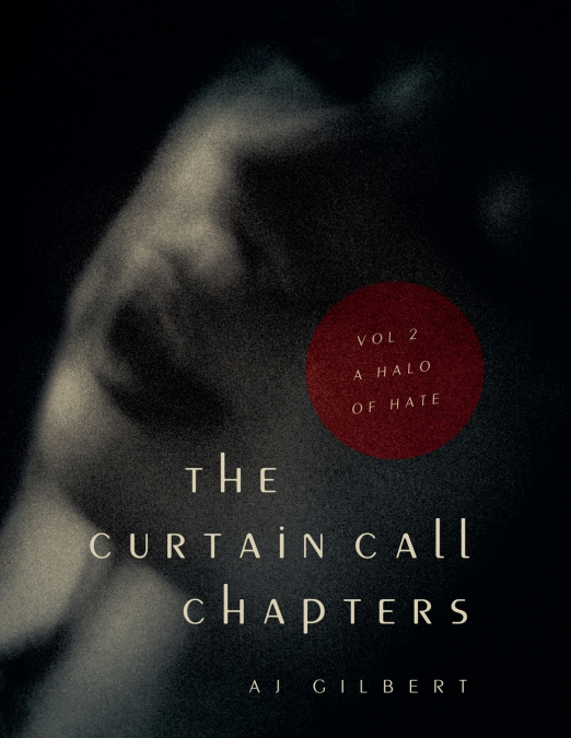 The Curtain Call Chapters VOL. 2