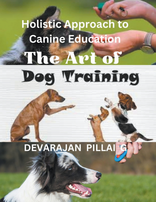 The Art of Dog Training