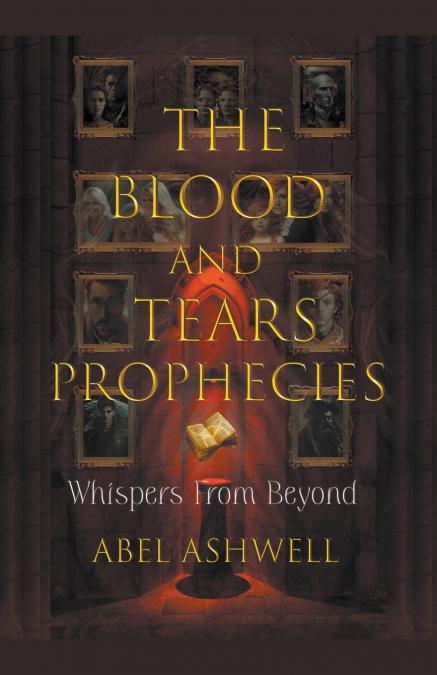 THE BLOOD AND TEARS PROPHECIES