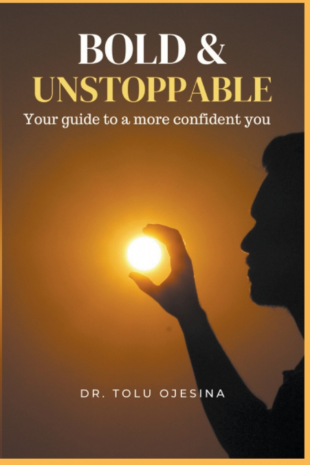 Bold & Unstoppable