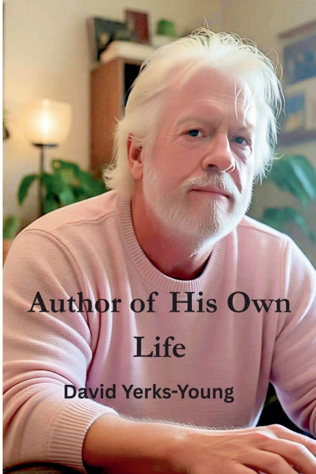 Author of His Own Life