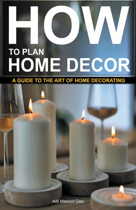 'How to Plan Home Decor