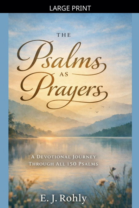 Psalms As Prayers