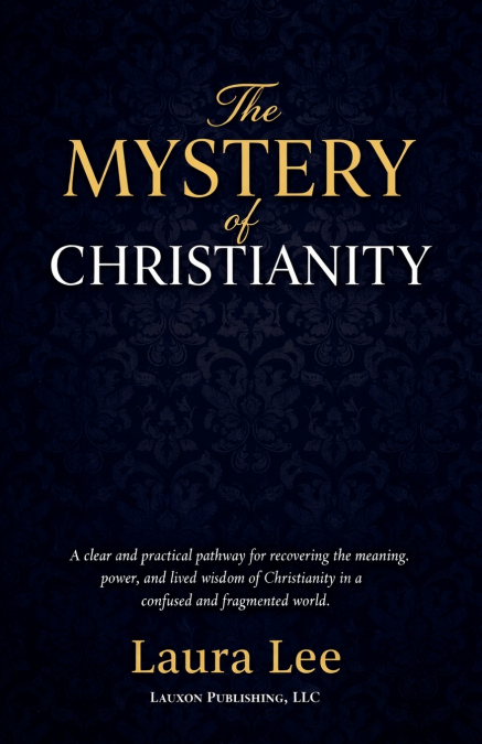 The Mistry of Christianity