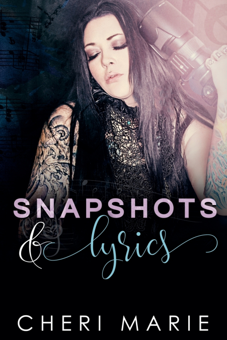 Snapshots & Lyrics
