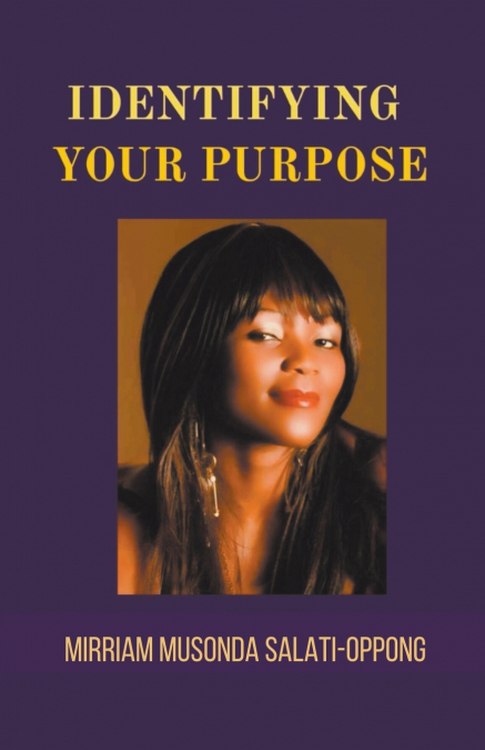 Identifying Your Purpose