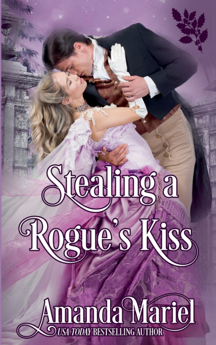 Stealing a Rogue’s Kiss