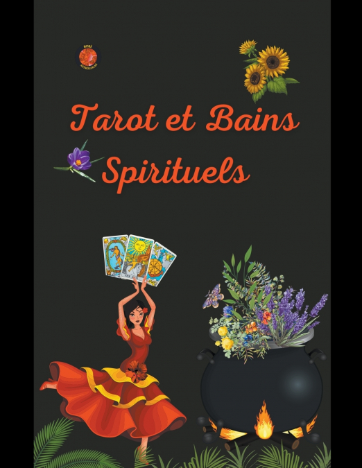 Tarot et Bains Spirituels