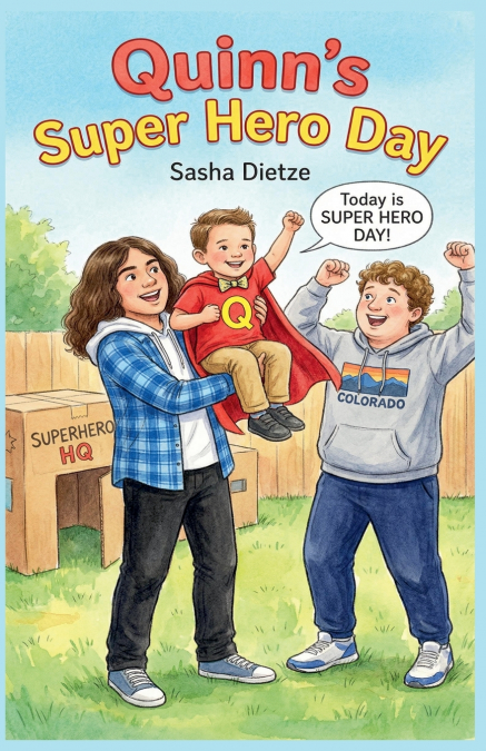 Quinn’s Super Hero Day