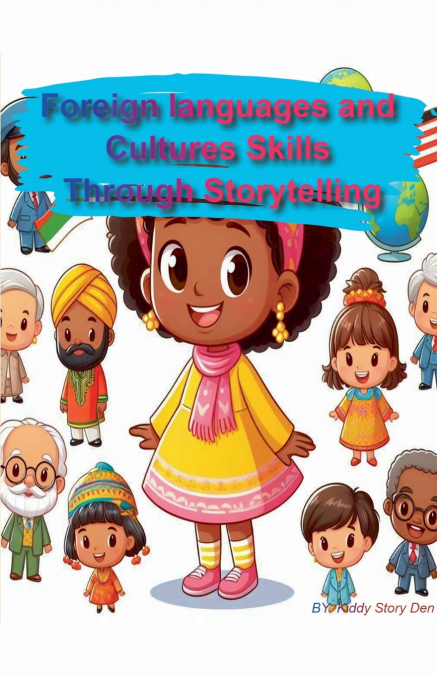 Foreign languages and Cultures Skills Through Storytelling