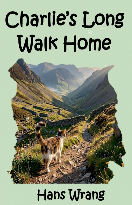 Charlie’s Long Walk Home