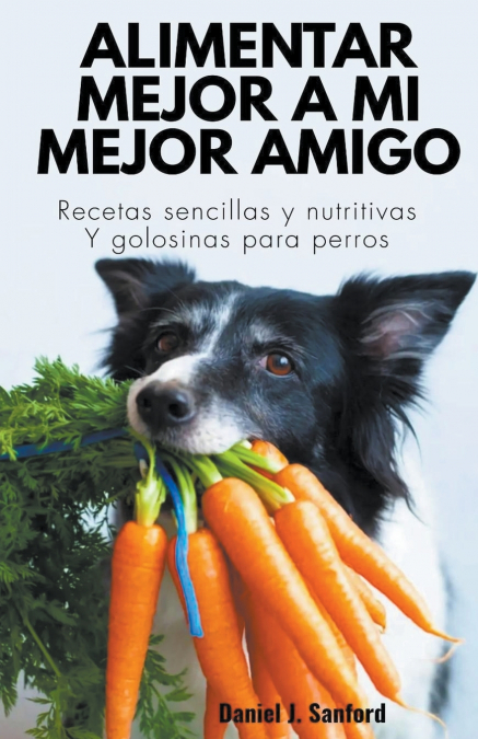 Alimentar Mejor a mi Mejor Amigo