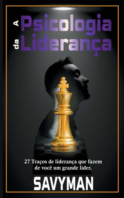 A Psicologia da Liderança