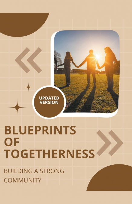 Blueprints of Togetherness