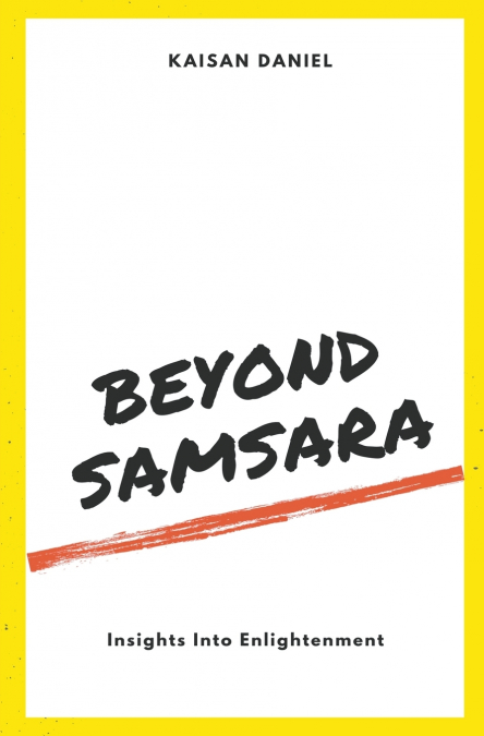 Beyond Samsara