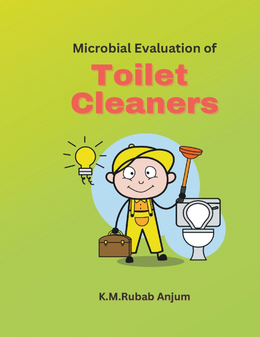 Microbial Evaluation of Toilet Cleaners