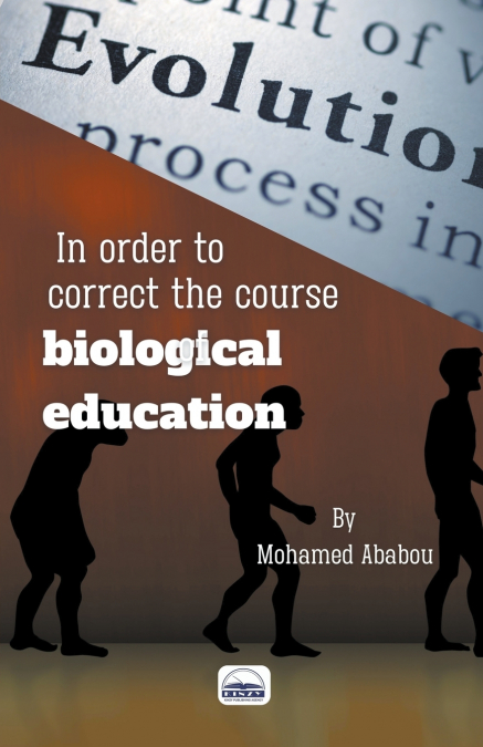 In Order to Correct the Course of Biological Education.