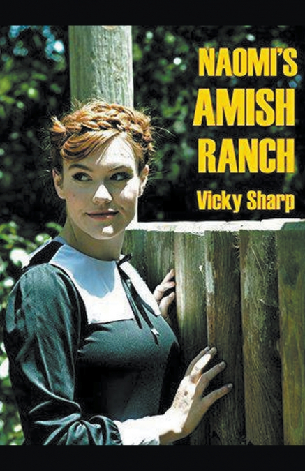 Naomi’s Amish Ranch