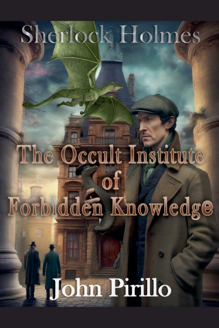 SHERLOCK HOLMES, THE INSTITUTE OF OCCCULT KNOWLEDGE