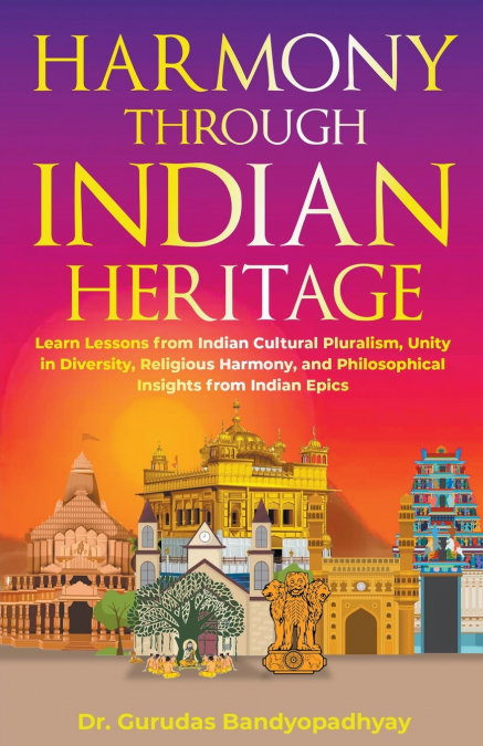 Harmony Through Indian Heritage