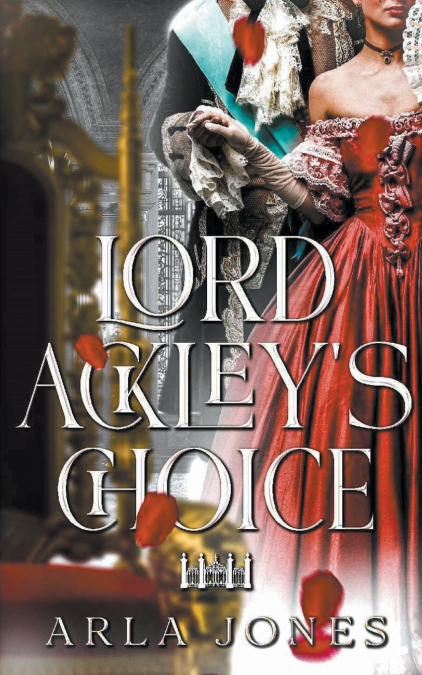 Lord Ackley’s Choice