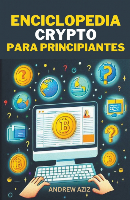 Enciclopedia Crypto  Para Principiantes