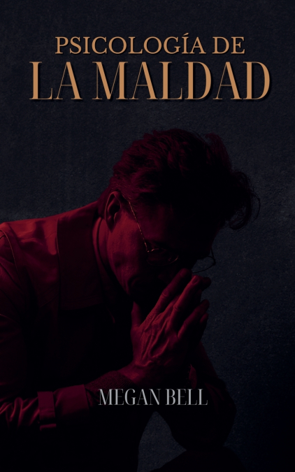 Psicología de la Maldad