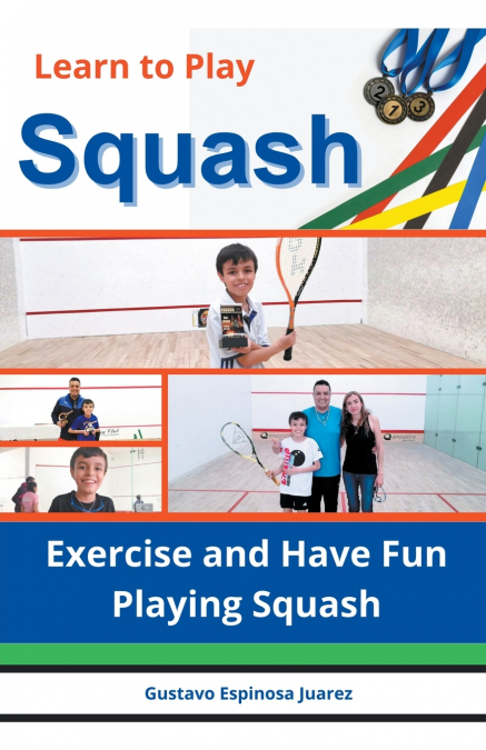 Learn to Play Squash Exercise and Have Fun Playing Squash