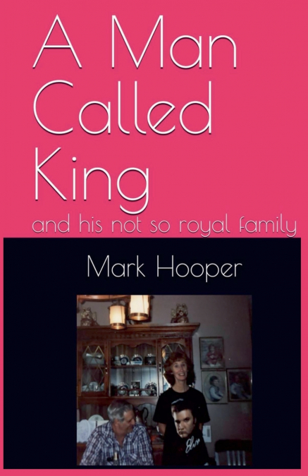 A Man Called King and his not so royal family