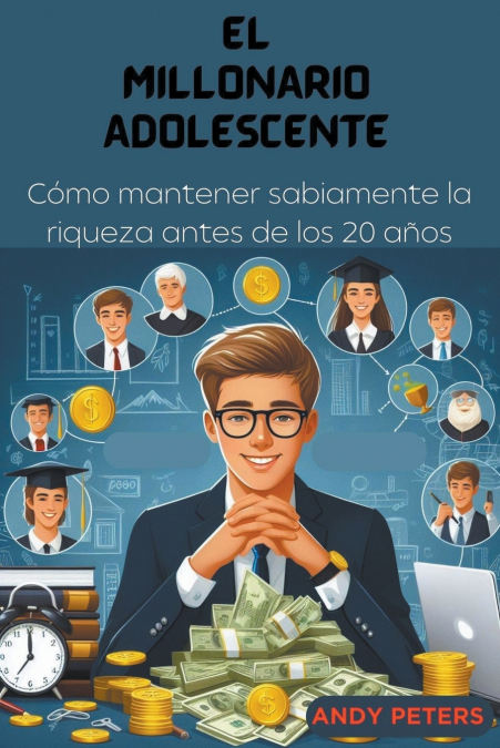 El Millonario Adolescente