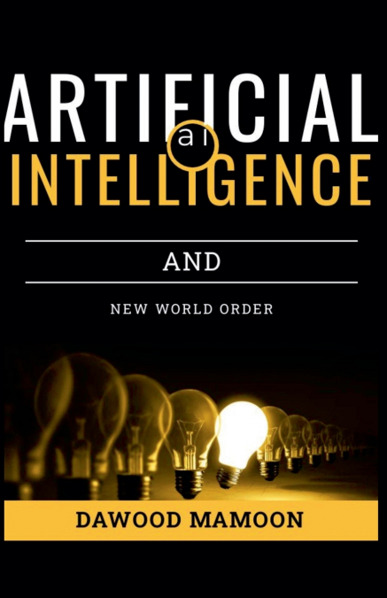 Artificial Intelligence and New World Order