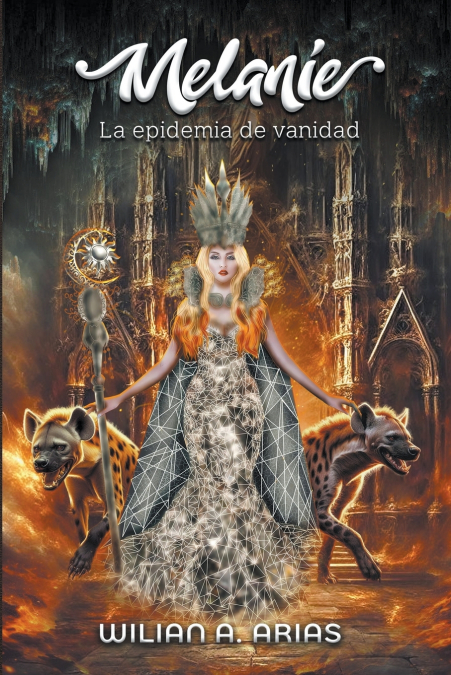 Melanie IV 'La epidemia de vanidad'