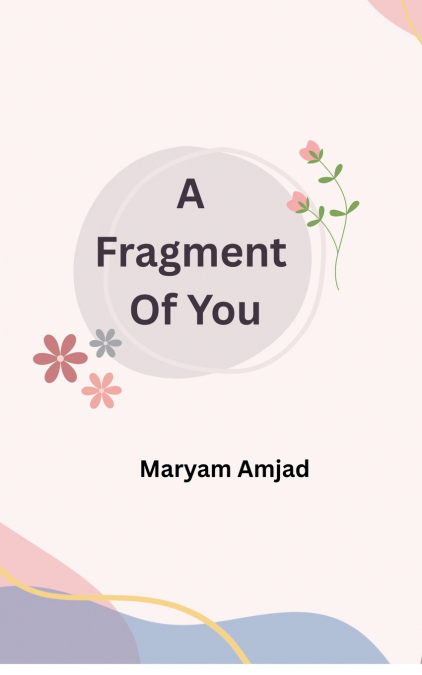 A fragment of you