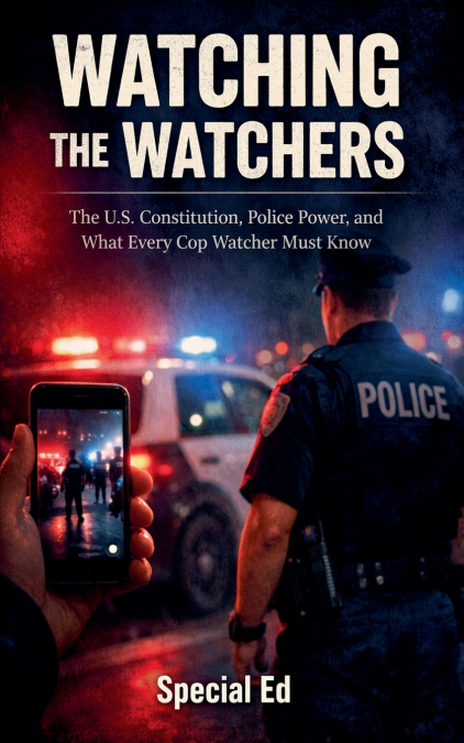 Watching the Watchers